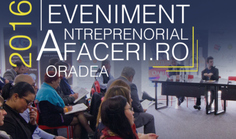 Conferinta Afaceri.ro Oradea 2016 - Solutii actuale pentru afaceri